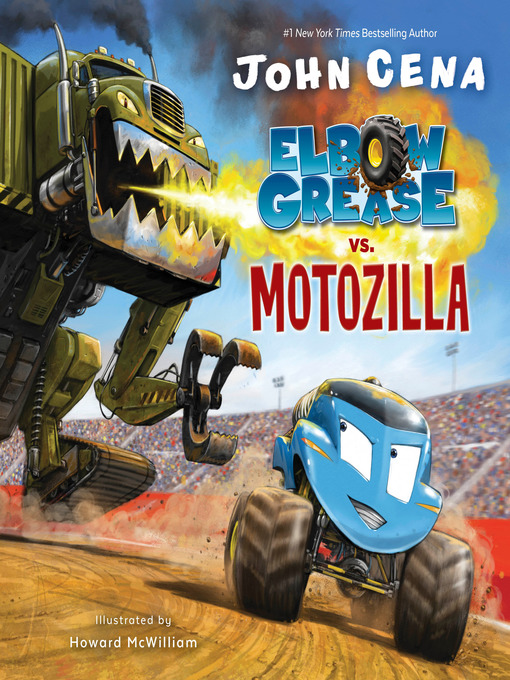 Title details for Elbow Grease vs. Motozilla by John Cena - Available